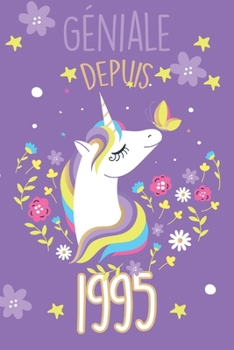 g�niale depuis 1977 avec une belle licorne: Carnet de notes lign� ou un Journal pour les filles, remplir de 110 pages (15 x 23 cm), (couverture souple finition matte, bullet journal, planner, planning