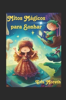 Paperback Mitos Mágicos para Sonhar [Portuguese] Book