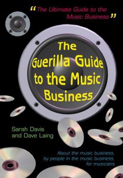 Paperback Guerilla Guide to the Music Business Book