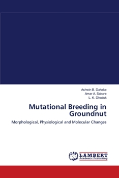 Paperback Mutational Breeding in Groundnut Book
