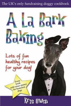 Paperback A La Bark Baking Book