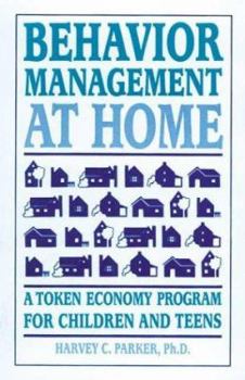 Paperback Behavior Management at Home: A Token Economy Program for Children and Teens Book