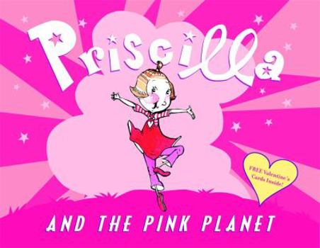 Priscilla and the Pink Planet - Book  of the Priscilla