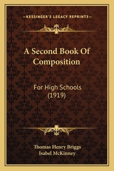 Paperback A Second Book Of Composition: For High Schools (1919) Book
