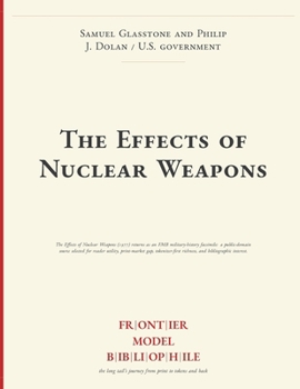 Paperback The Effects of Nuclear Weapons Book