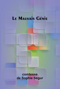 Le Mauvais Génie (French Edition)