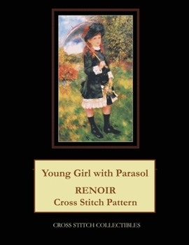 Paperback Young Girl with Parasol: Renoir Cross Stitch Pattern [Large Print] Book