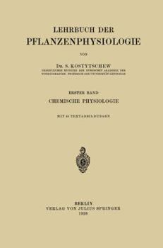 Paperback Lehrbuch Der Pflanzenphysiologie: Erster Band Chemische Physiologie [German] Book