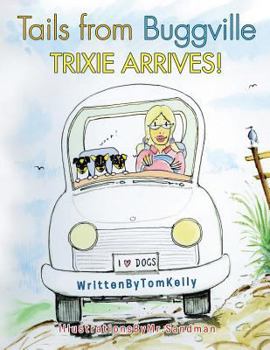 Paperback Tails from Buggville: Trixie Arrives! Book