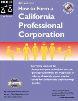 Paperback How to Form a California Professional Corporation [With CDROM] Book