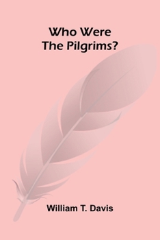 Paperback Who were the Pilgrims? Book
