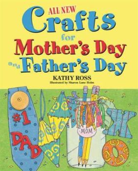 Library Binding All New Holiday Crafts for Mother's and Father's Day Book