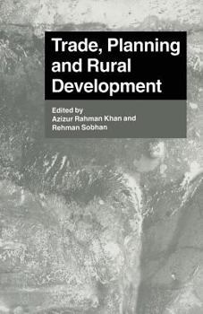 Paperback Trade, Planning and Rural Development: Essays in Honour of Nurul Islam Book