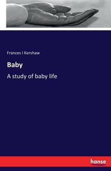 Paperback Baby: A study of baby life Book