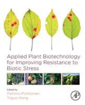 Paperback Applied Plant Biotechnology for Improving Resistance to Biotic Stress Book