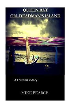 Paperback Queen Rat on Deadman's Island: A Christmas Story Book