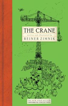 Hardcover The Crane (New York Review Children's Collection) Book