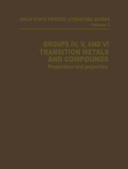Paperback Groups IV, V, and VI Transition Metals and Compounds: Preparation and Properties Book