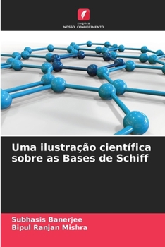 Paperback Uma ilustração científica sobre as Bases de Schiff [Portuguese] Book