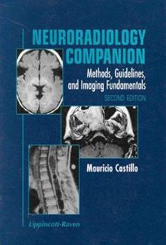 Paperback Neuroradiology Companion: Methods, Guidelines, and Imaging Fundamentals Book