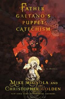 Hardcover Father Gaetano's Puppet Catechism: A Novella Book