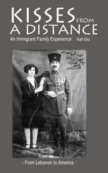 Hardcover Kisses from a Distance: An Immigrant Family Experience Book