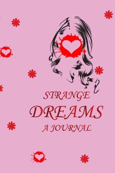 Paperback Strange Dreams A Journal Book