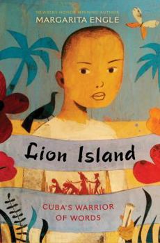 Hardcover Lion Island: Cuba's Warrior of Words Book