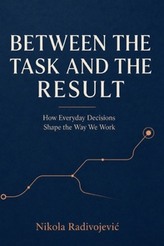 Paperback Between the Task and the Result Book
