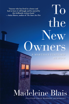 Hardcover To the New Owners: A Martha's Vineyard Memoir Book
