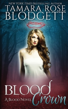 Blood Crown - Book #8 of the Blood