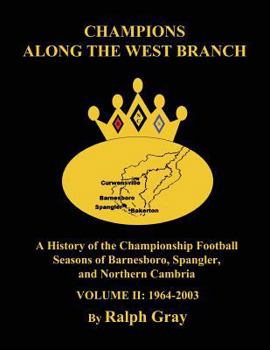 Paperback Champions Along the West Branch Book