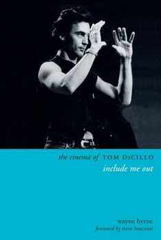 Hardcover The Cinema of Tom DiCillo: Include Me Out Book