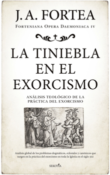 Paperback La Tiniebla En El Exorcismo [Spanish] Book