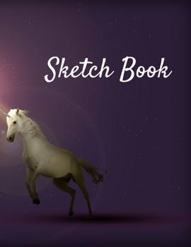 Sketch Book: Unicorn Themed Blank Paper for Sketching and Creative Doodling. Notebook and Doodle Pad