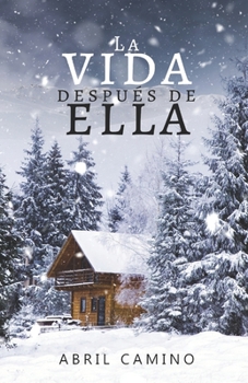 Paperback La vida después de ella [Spanish] Book