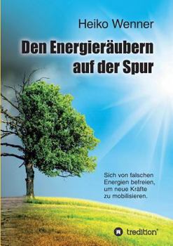 Paperback Den Energieräubern Auf Der Spur [German] Book
