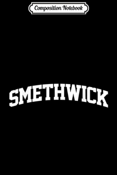 Composition Notebook: Smethwick Vintage Sports Team College Arch  Journal/Notebook Blank Lined Ruled 6x9 100 Pages