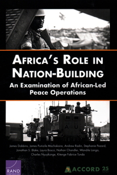 Paperback Africa's Role in Nation-Building: An Examination of African-Led Peace Operations Book