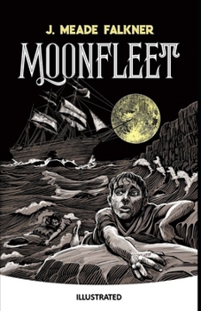 Moonfleet Illustrated