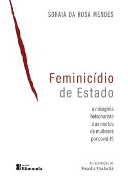 Paperback Feminicídio de Estado [Portuguese] Book