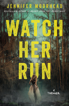 Paperback Watch Her Run: A Thriller Book