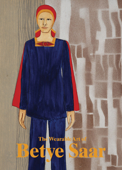 Hardcover Let's Get It On: The Wearable Art of Betye Saar Book
