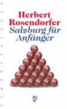 Hardcover Salzburg für Anfänger. [German] Book