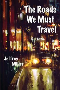 Paperback The Roads We Must Travel Book