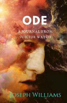 Paperback Ode: A Journal from Suicide Watch Book