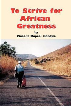 Paperback To Strive for African Greatness Book