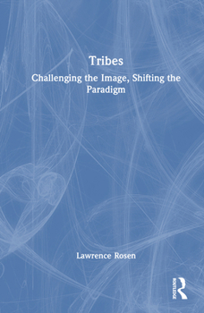 Hardcover Tribes: Challenging the Image, Shifting the Paradigm Book