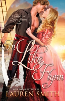 In Like Flynn - Book #2 of the Pirates of King's Landing