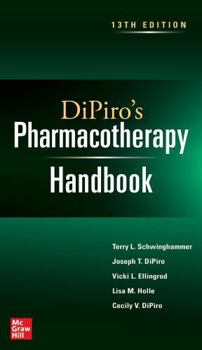 Hardcover Dipiro's Pharmacotherapy Handbook, Thirteenth Edition Book